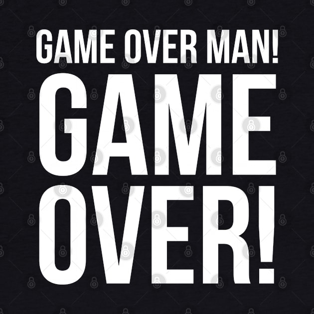 Game Over Man! by evokearo